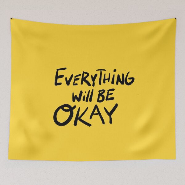 Item preview, Everything will be Okay designed and sold by latheandquill.