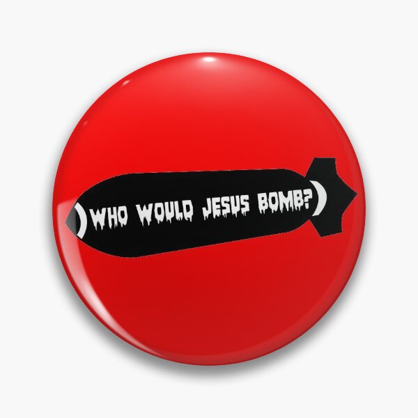 Item preview, Who Would Jesus Bomb? designed and sold by RaygunInd.