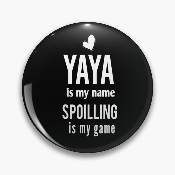 Item preview, Yaya Is My Name spoiling is my game : Funny Yaya Shirt Gifts for Yaya Grandmother Best Gift Idea for Yaya Birthday Christmas Mothers Day Present heart idea design designed and sold by Chamssou.