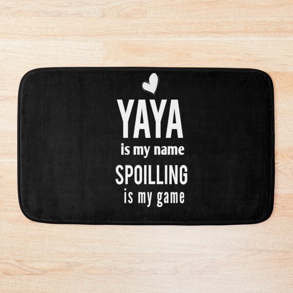 Item preview, Yaya Is My Name spoiling is my game : Funny Yaya Shirt Gifts for Yaya Grandmother Best Gift Idea for Yaya Birthday Christmas Mothers Day Present heart idea design designed and sold by Chamssou.
