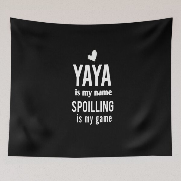 Item preview, Yaya Is My Name spoiling is my game : Funny Yaya Shirt Gifts for Yaya Grandmother Best Gift Idea for Yaya Birthday Christmas Mothers Day Present heart idea design designed and sold by Chamssou.