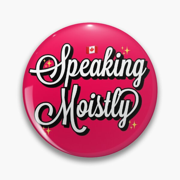 Item preview, Speaking Moistly by gabyiscool designed and sold by gabyiscool.