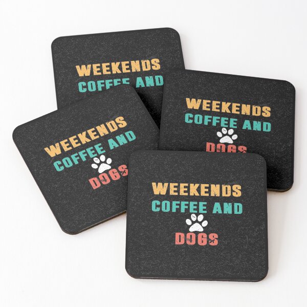 Item preview, weekends coffee and dogs designed and sold by BAISSANE.