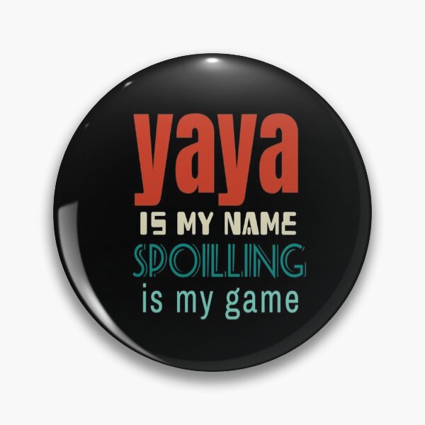 Item preview, Yaya Is My Name spoiling is my game : Funny Yaya Shirt Gifts for Yaya Grandmother Best Gift Idea for Yaya Birthday Christmas Mothers Day Present vintage style idea design designed and sold by Chamssou.