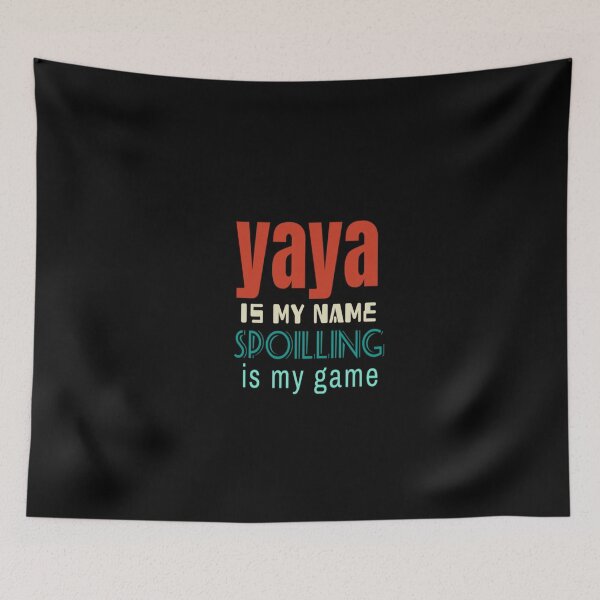 Item preview, Yaya Is My Name spoiling is my game : Funny Yaya Shirt Gifts for Yaya Grandmother Best Gift Idea for Yaya Birthday Christmas Mothers Day Present vintage style idea design designed and sold by Chamssou.