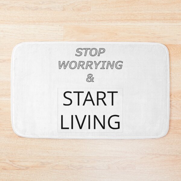 Item preview, Stop Worrying & Start Living designed and sold by Home and Office.