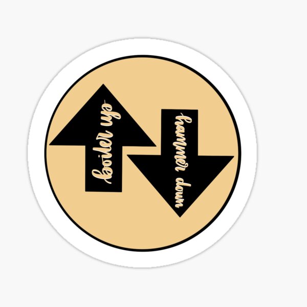 "Boiler Up Hammer Down" Sticker for Sale by kaohlwin Redbubble