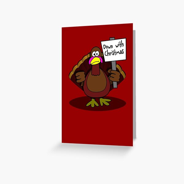 Down With Christmas Greeting Card