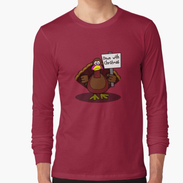 Down With Christmas Long Sleeve T-Shirt