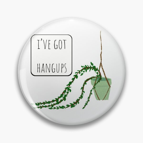 Item preview, I’ve got hangups designed and sold by SisterRedcap.
