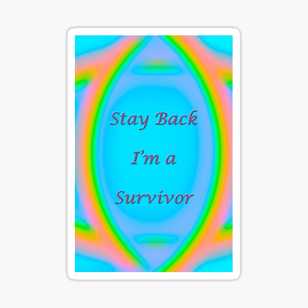 Stay Back Sticker