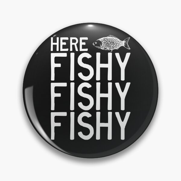 Item preview, Here Fishy Fishy Fishy Funny Fishing Quote Fishermen Humor Quote Fathers Day Gift  designed and sold by alenaz.