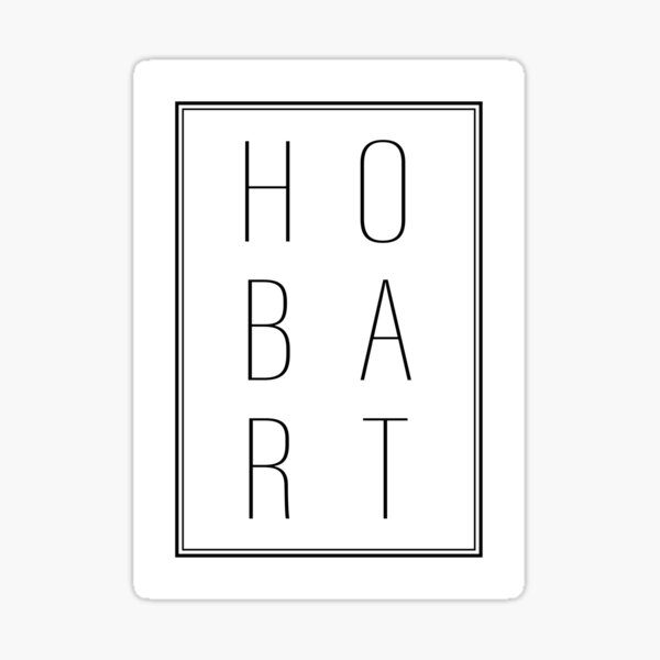 "Hobart Typography Print / Black Text" Sticker by TWPCdesigns Redbubble