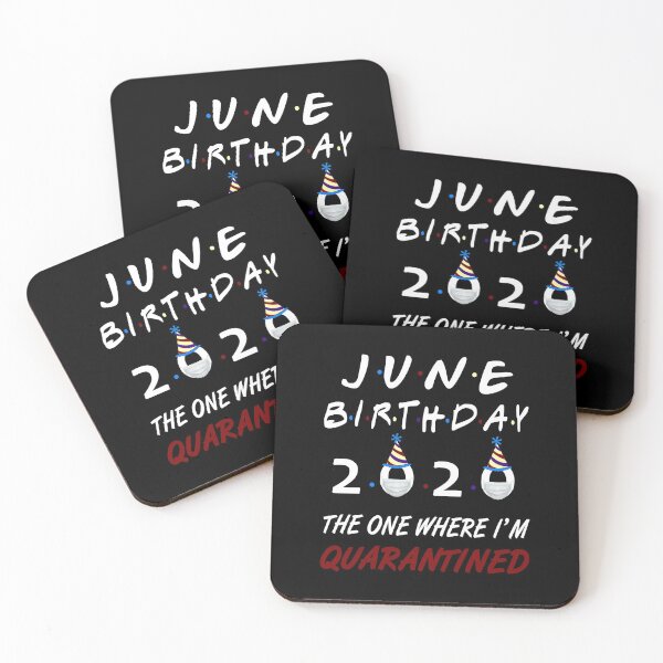 Item preview, June Birthday 2020 Idea The One Where I'm Quarantined designed and sold by AnimaLovers.