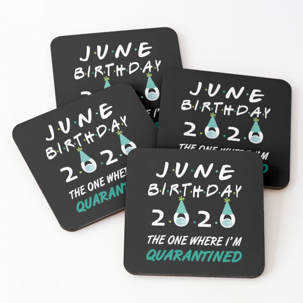 Item preview, June Birthday 2020 The One Where I was Quarantined Quote Funny Social Distancing Birthday Gift Idea  designed and sold by AnimaLovers.