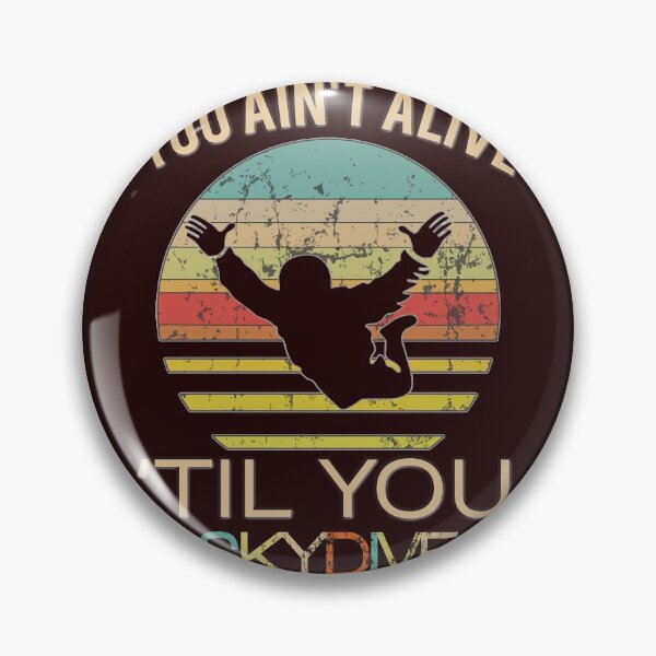 Item preview, Top Fun Ain't Alive Til You Skydive Gift Design designed and sold by LGamble12345.