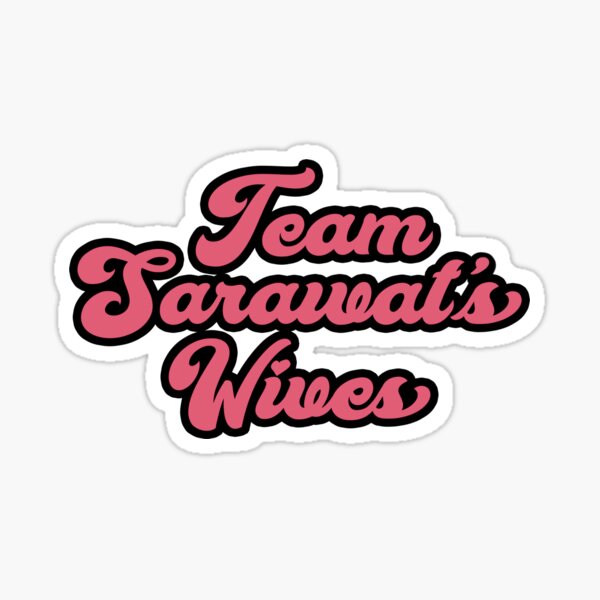 Team Sarawat's Wives (2sur la série) Sticker