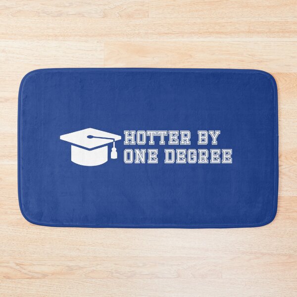 Item preview, One degree hotter College High School Graduation Gift Funny Bachelor Masters degree  designed and sold by alenaz.