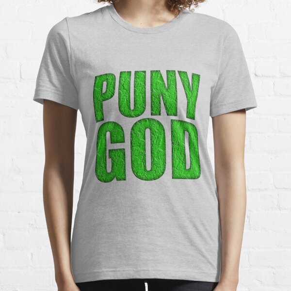 PUNY GOD Essential T-Shirt