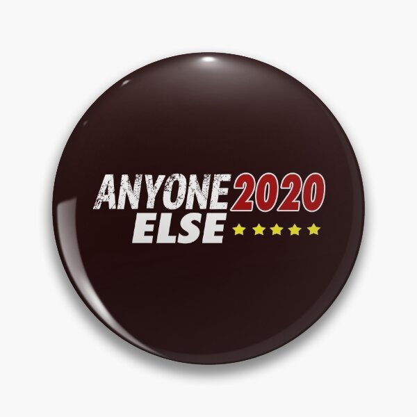 Item preview, Fun 2020 US Election Anyone Else Gift Design designed and sold by LGamble12345.