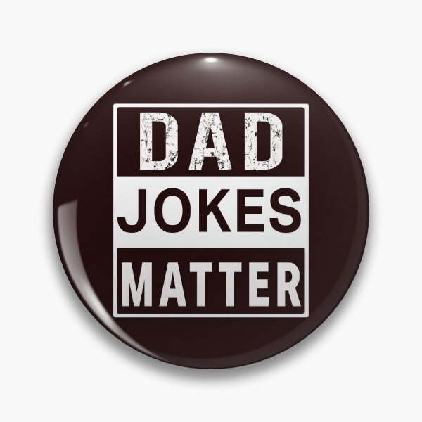 Item preview, Top Fun Dad Jokes Matter Gift Pun Design designed and sold by LGamble12345.