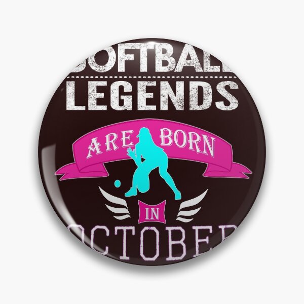 Item preview, Softball legends are born in October designed and sold by LGamble12345.