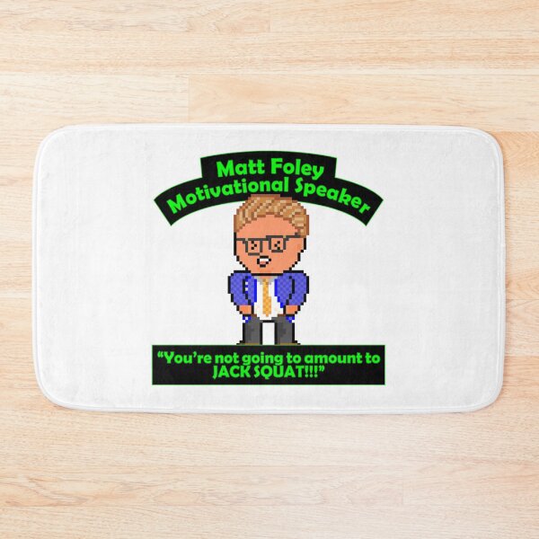 Item preview, Pixel Matt Foley Motivational Quote Youre Not Going to Amount to JACK SQUAT!!! designed and sold by gkillerb.