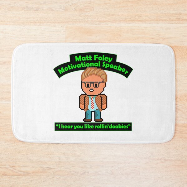 Item preview, Pixel Matt Foley Motivational Quote I Hear You Like Rollin Doobies designed and sold by gkillerb.