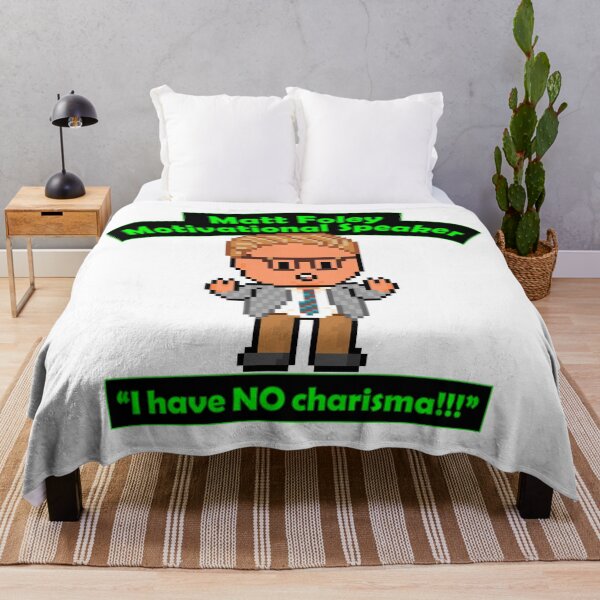 Item preview, Pixel Matt Foley Motivational Quote I Have NO Charisma!!! designed and sold by gkillerb.