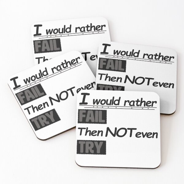 Item preview, Rather fail then not even try designed and sold by Kajusmcr.