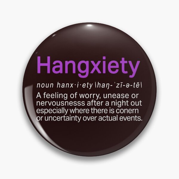 Item preview, Funny hangxiety defintion for someone who has a hangover designed and sold by LGamble12345.