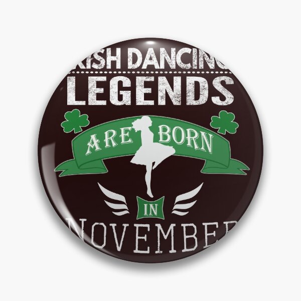 Item preview, Irish Dancing legends are born in November girls designed and sold by LGamble12345.