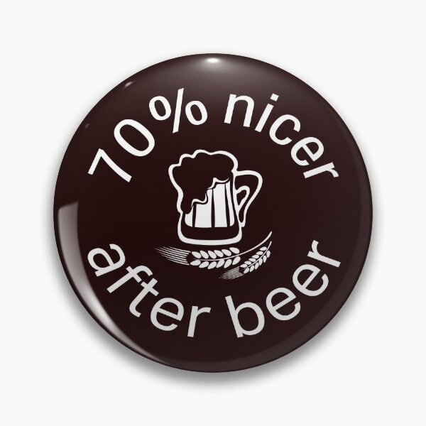 Item preview, Fun Craft beer lover gift  70% nicer after beer designed and sold by LGamble12345.