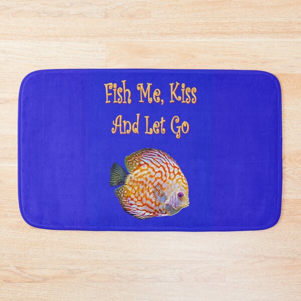 Item preview, Just fish me, kiss and let go designed and sold by helenkaiy.