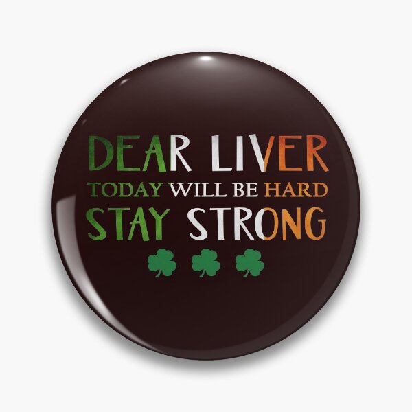 Item preview, Fun Drinking Dear Liver Today will be Hard Paddys day Design designed and sold by LGamble12345.