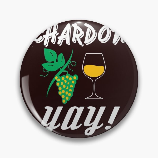 Item preview, Funny Chardon Yay gift design for Wine Lovers designed and sold by LGamble12345.