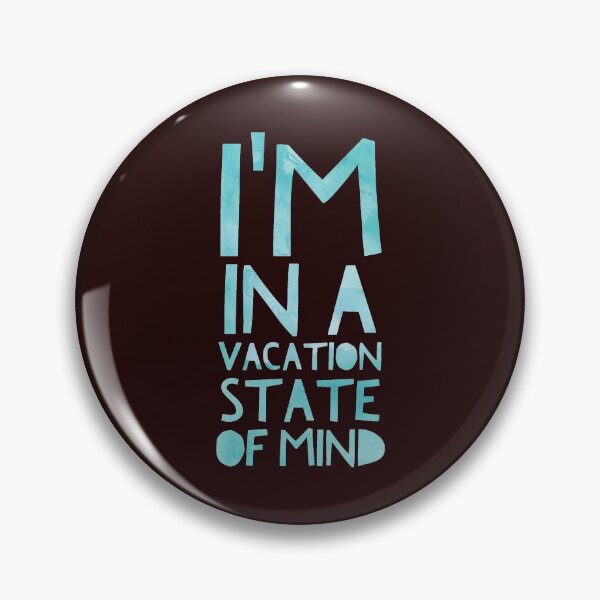 Item preview, Fun I'm in a Vacation state of mind2 designed and sold by LGamble12345.