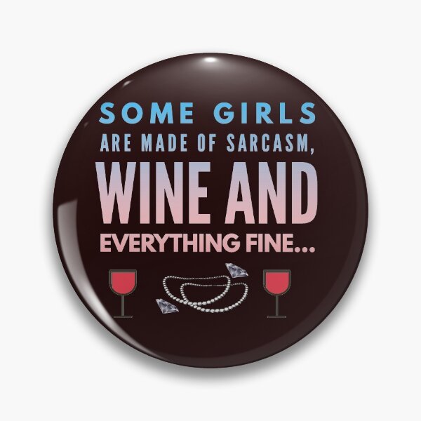Item preview, Funny I run on sarcasm & wine designed and sold by LGamble12345.
