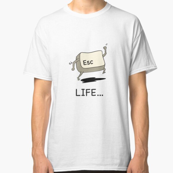 Escape Life Classic T-Shirt