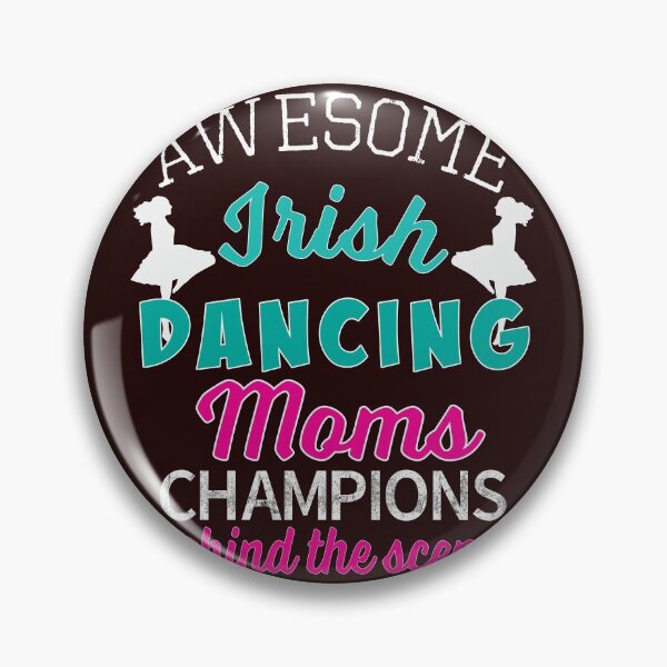 Item preview, Awesome Irish Dancing Moms Appreciation Gift   The Behind the Scenes Champions designed and sold by LGamble12345.