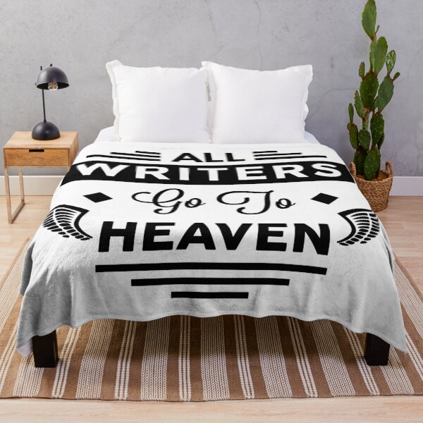 Item preview, All Writers Go To Heaven designed and sold by TheArtism.