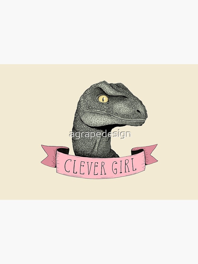 Clever Girl by agrapedesign