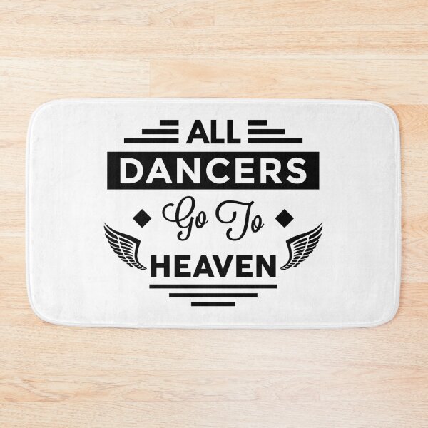 Item preview, All Dancers Go To Heaven designed and sold by TheArtism.
