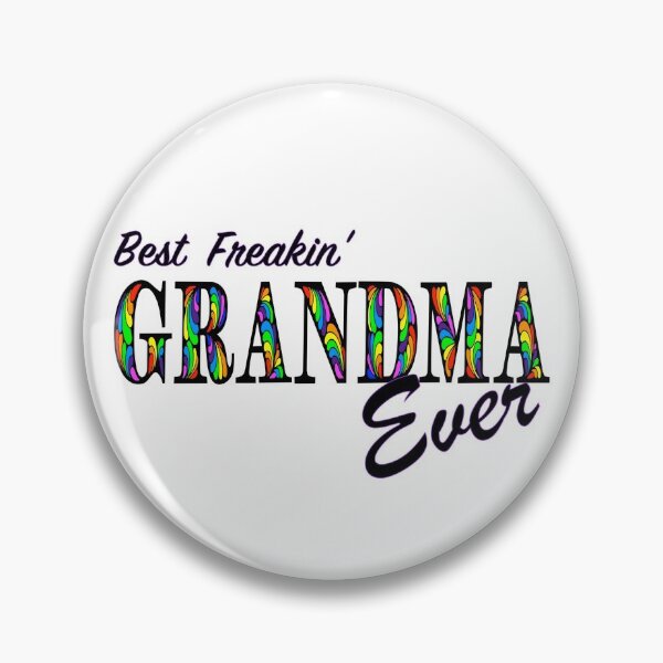 Item preview, Best Freakin’ Grandma Ever on White by Amanda M Lucas designed and sold by Amanda Lucas.