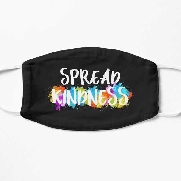 Spread kindness be kind message cute text colourful lettering inspirational gift Flat Mask