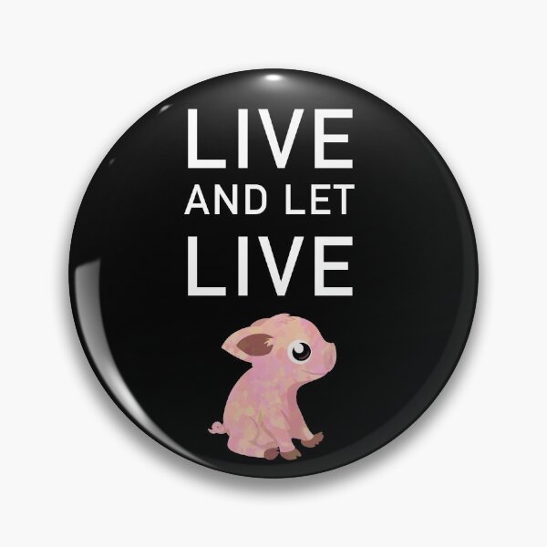 Item preview, Live and let live designed and sold by reasonablemunki.