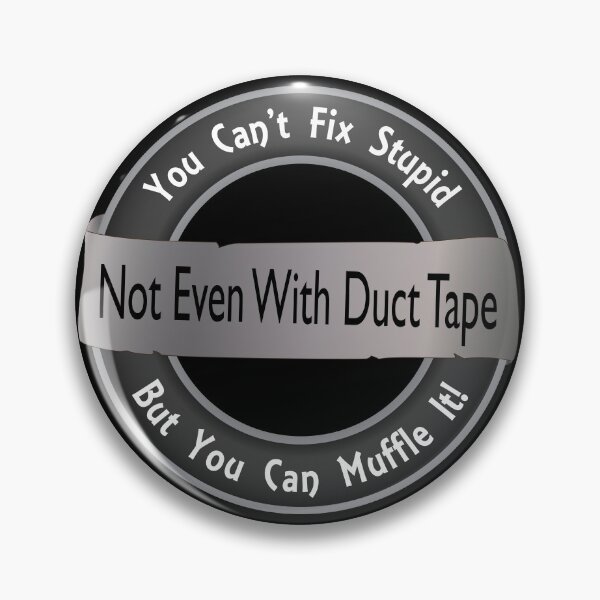 Item preview, You Can't Fix Stupid designed and sold by Eliza434.