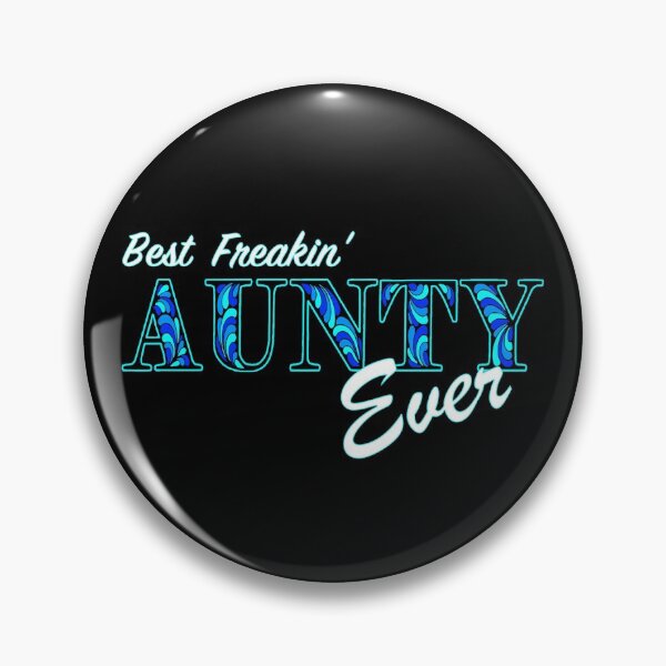 Item preview, Best Freakin’ Aunty Ever - Blue by Amanda M Lucas designed and sold by Amanda Lucas.