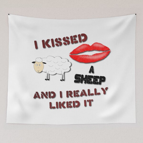 Item preview, I Kissed A Sheep And I Really Liked It designed and sold by MarkUK97.