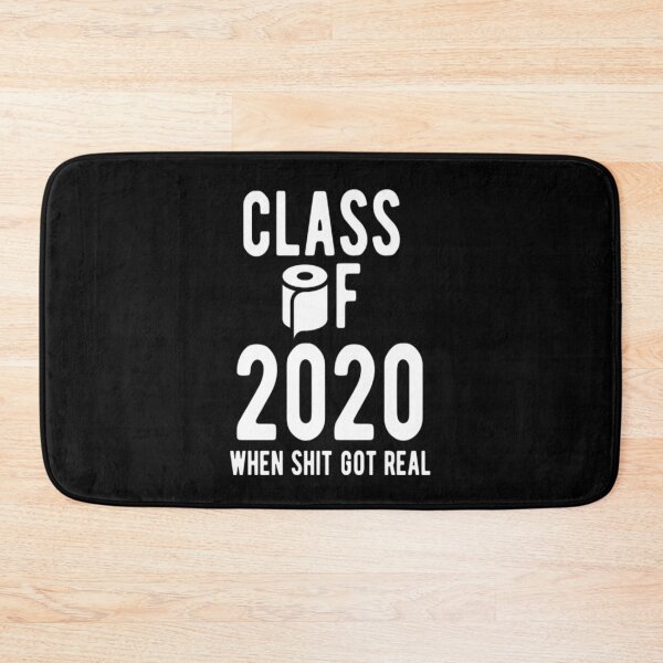 Item preview, Class of 2020 When It Got Real designed and sold by CatMonkStudios.